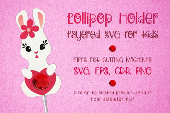 Bunny Lollipop Holder-Valentines 3D SVG